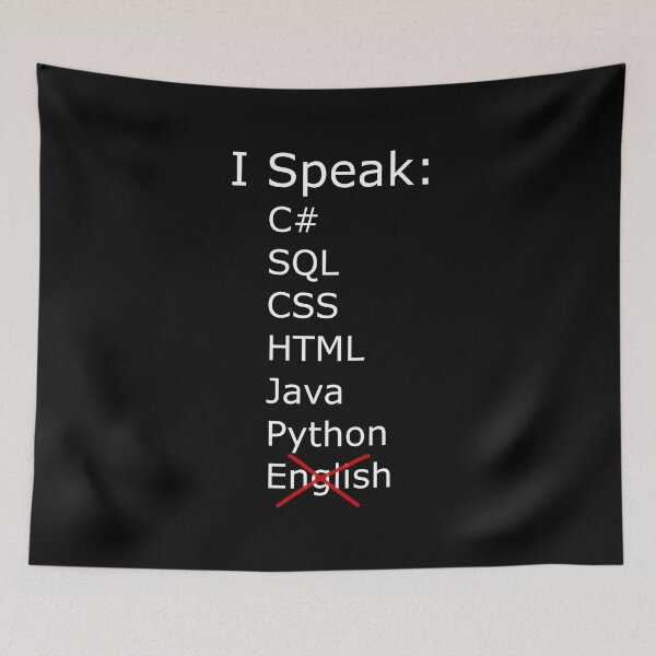 Item preview, I only speak C sharp, sql, css, html, java, python designed and sold by catnamedtiffany.