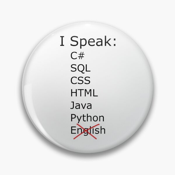 Item preview, I speak C sharp, sql, css, html, java, python designed and sold by catnamedtiffany.
