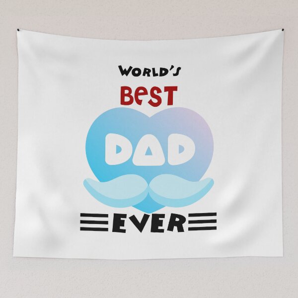 Item preview, World's Best Dad Ever designed and sold by asmmdesign.