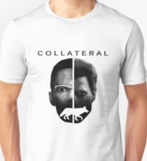 Collateral Unisex T-Shirt