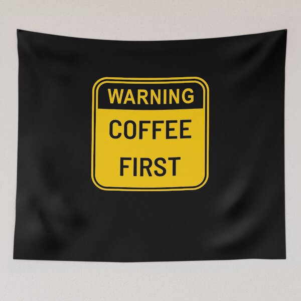 Item preview, Warning Coffee First designed and sold by nikkoseb.