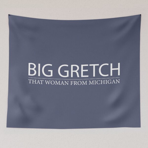 Item preview, Big Gretch Shirt, That Woman From Michigan  designed and sold by Ms-Nach.