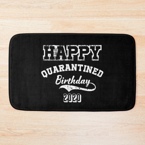 Item preview, Happy quarantined birthday designed and sold by Youmytype.