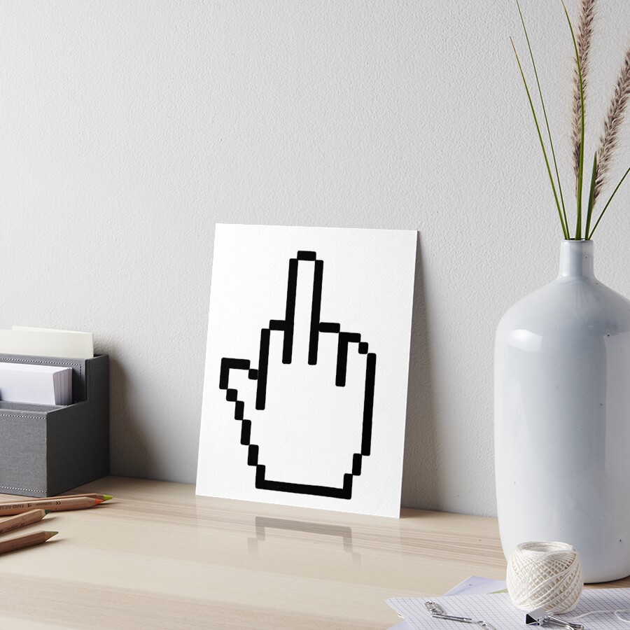 “Middle finger cursor” Art Board Print by Moi-Rah | Redbubble