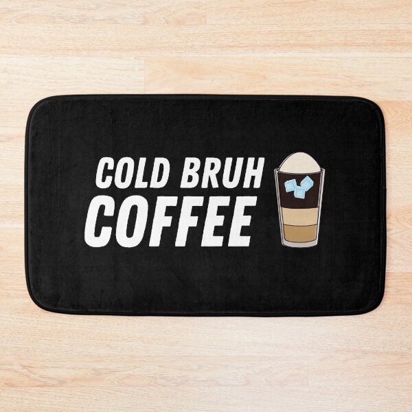 Item preview, Cold Bruh Coffee designed and sold by nikkoseb.