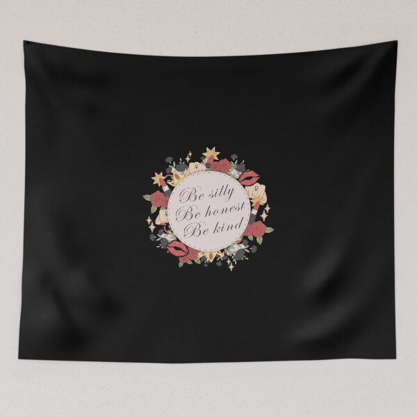 Item preview, Be silly Be honest Be kind designed and sold by teesly15.