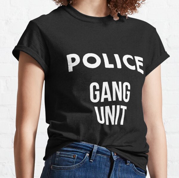 Police gang outlet unit shirts