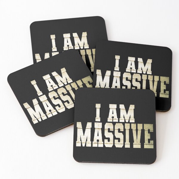 Item preview, I Am Massive (I'm Rough, I'm Tough, I'm Made Out of Wood) designed and sold by SassyClassyMe.