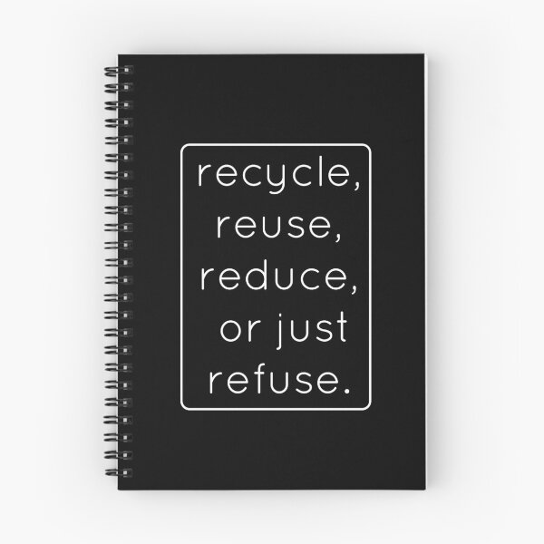Item preview, Recycle, Reuse, Reduce, Refuse designed and sold by EcoSparks.