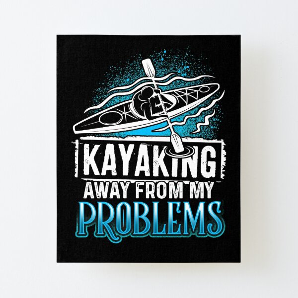 Kayak Joke Wall Art Redbubble - roblox kayak travel