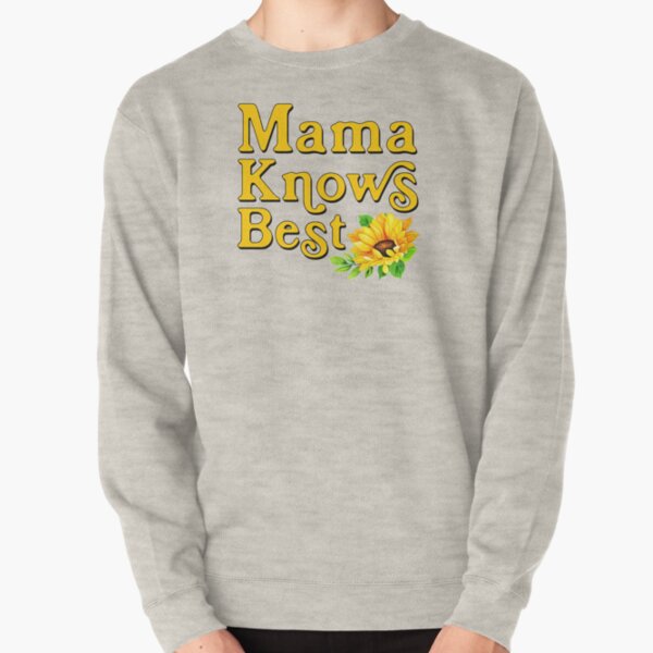 mama knows best yellow sweatshirt
