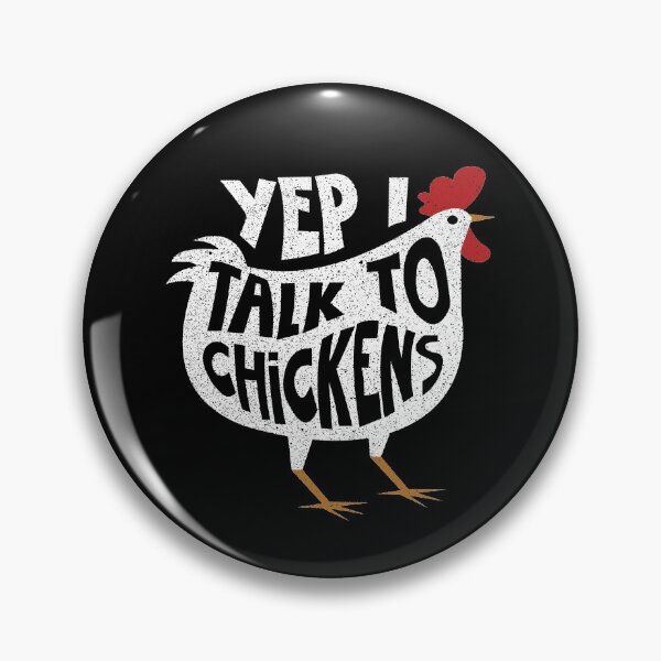 Item preview, Yep I Talk To Chickens designed and sold by csaron92.