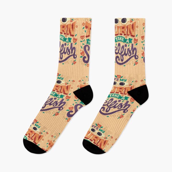 Item preview, It's my turn to take a selfish designed and sold by Risa Rodil.