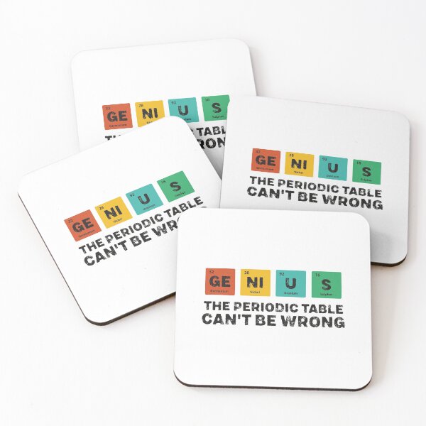 Item preview, Genius The Periodic Table Can't Be Wrong designed and sold by MalikaBela.