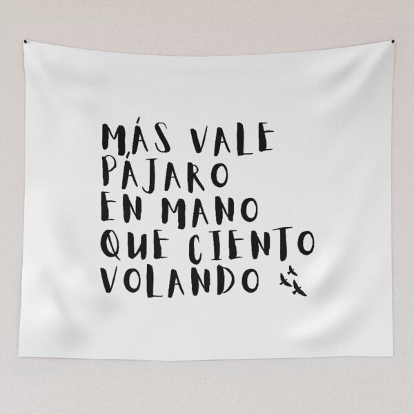 Item preview, A bird in the hand is better than a hundred flying Spanish saying designed and sold by My-Queens-Store.