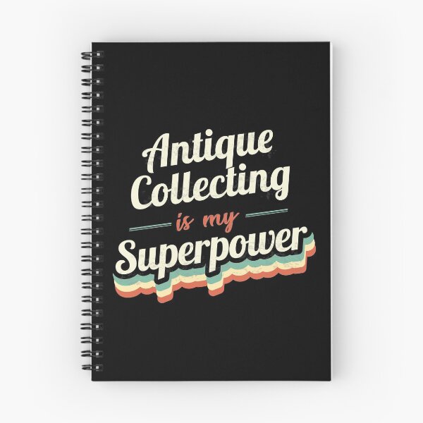 Item preview, Antique Collecting is my Superpower  designed and sold by Custom365.