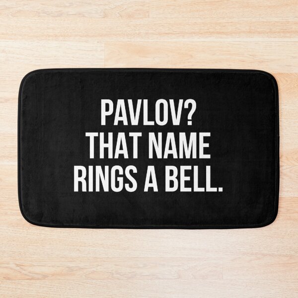 Item preview, Pavlov? That name rings a bell designed and sold by allthetees.