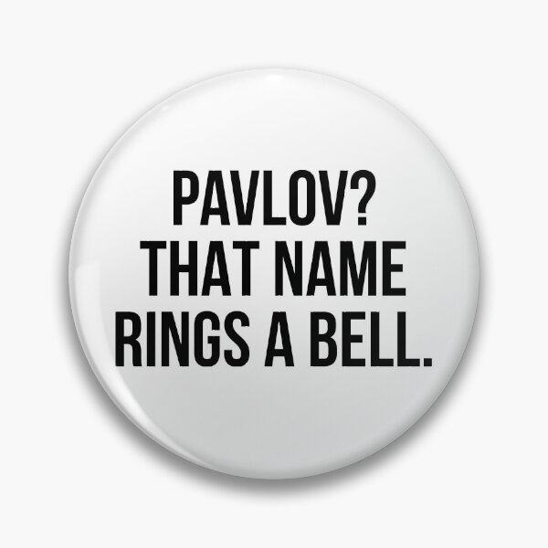 Item preview, Pavlov? That name rings a bell designed and sold by allthetees.
