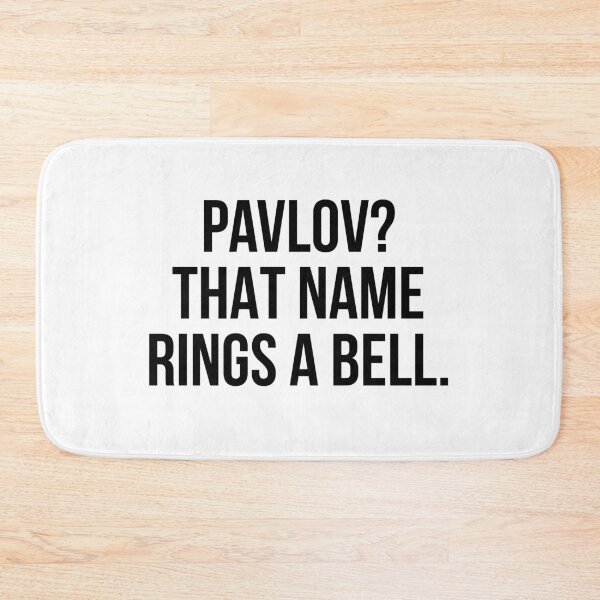 Item preview, Pavlov? That name rings a bell designed and sold by allthetees.