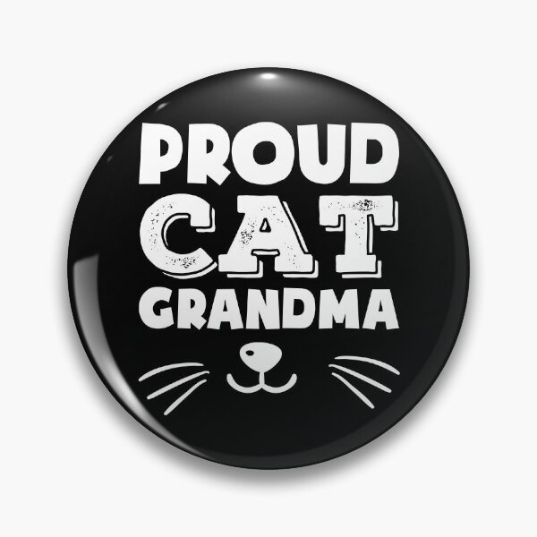 Item preview, Proud Cat Grandma designed and sold by Delightfully Cynical.