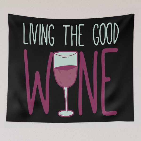 Item preview, Living the good wine designed and sold by Schmuddelshirt.