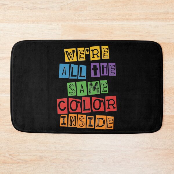 Item preview, We're All The Same Color Inside Black History Month designed and sold by Delightfully Cynical.
