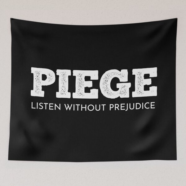 Item preview, Piege Listen without prejudice designed and sold by WhataCuteTee.