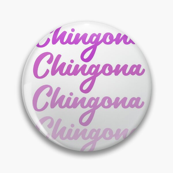 Item preview, Chingona fun girly design designed and sold by kuallidesigns.