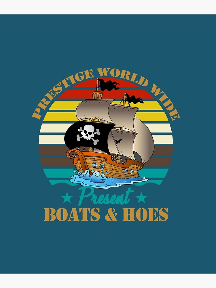 Discover Boats & Hoes Prestige Worldwide Premium Matte Vertical Poster