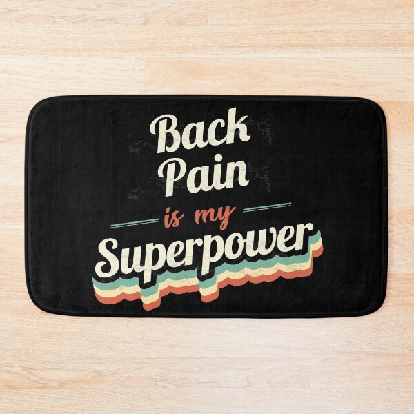 Item preview, Back Pain is my Superpower  designed and sold by Custom365.