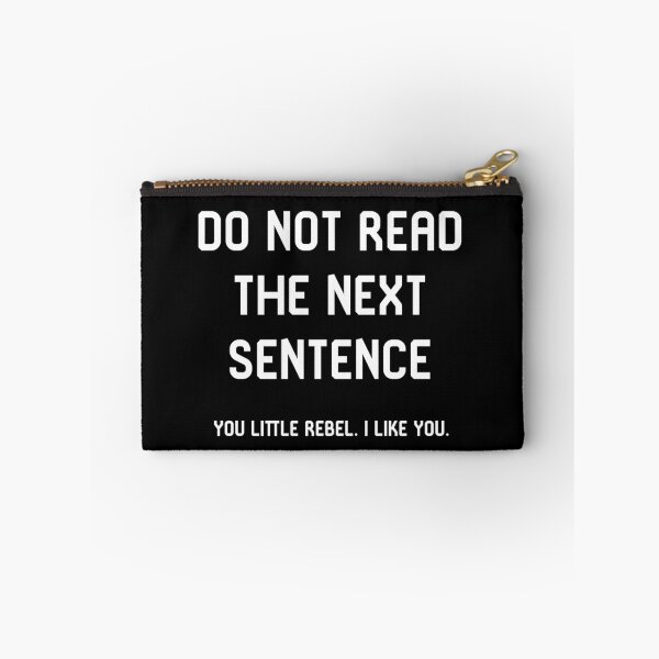 Item preview, Do not Read The Next Sentence designed and sold by TandCDesign.