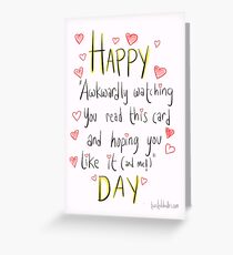 Valentine's day is awkward. Greeting Card