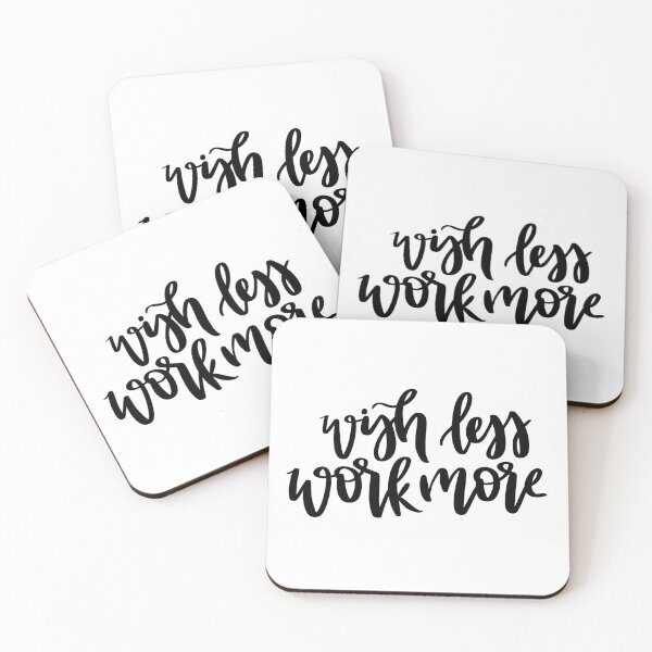 Item preview, WISH LESS WORK MORE designed and sold by createbyjosie.