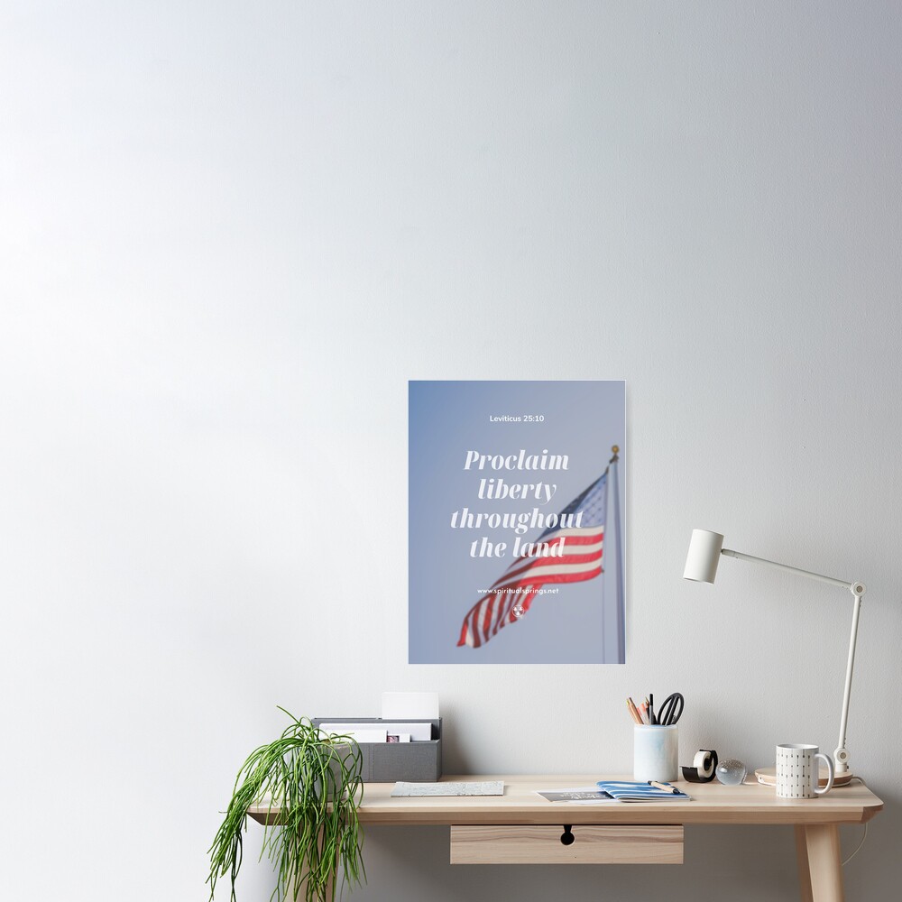 Motivational Bible Quote Liberty, People, 4th of July  Poster