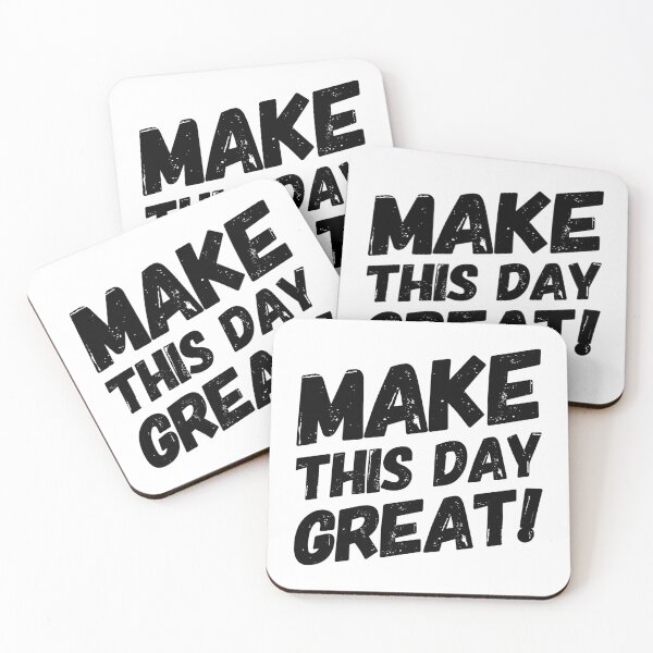 Item preview, Make this day great designed and sold by PositiveImpulse.