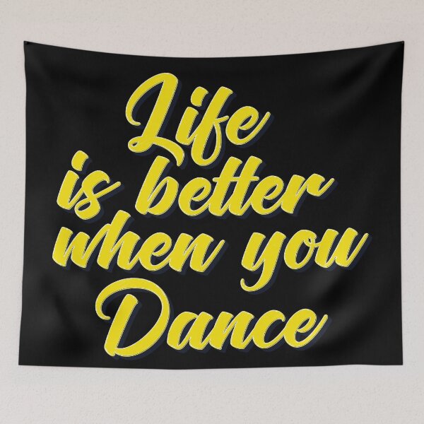 Item preview, Life is Better When You Dance. I Am A Dancer. designed and sold by ProjectX23.