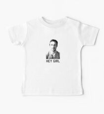 Hey Girl Baby T-Shirt