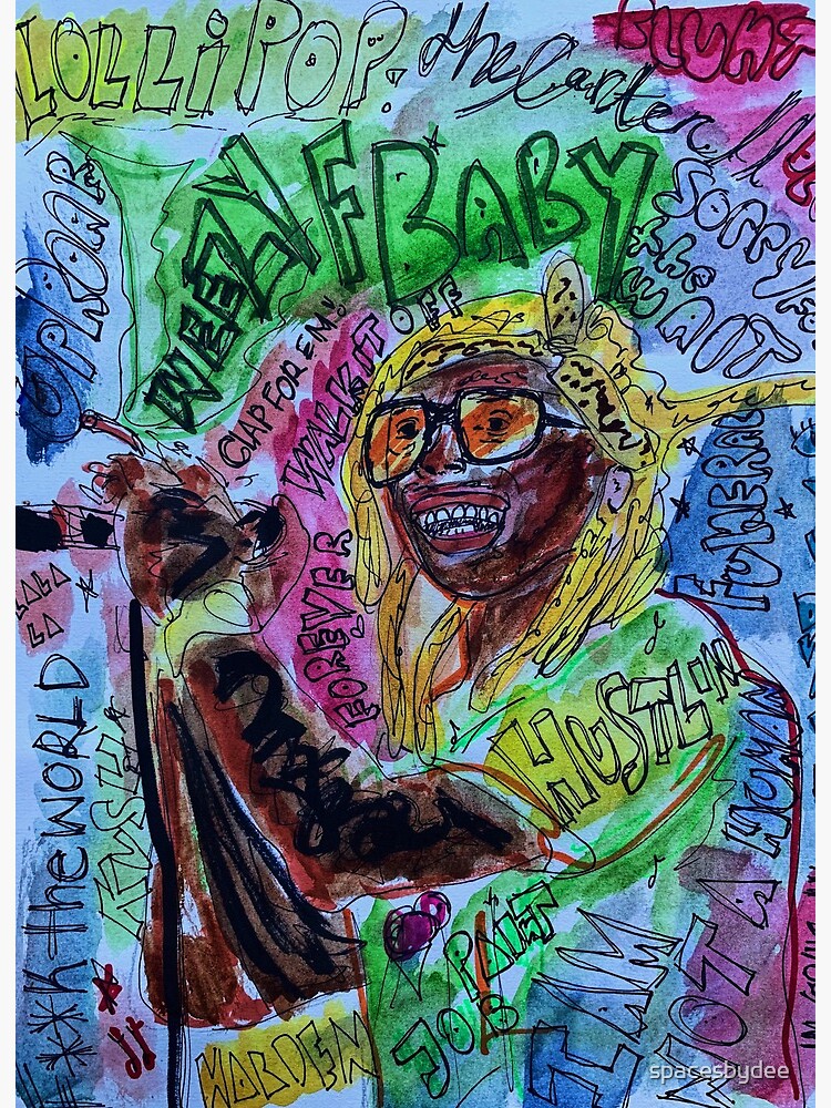 Wayne Small Poster Drawing Painting Singer Rapper Rap Wall Art Fan Art Cool Dope Original Graffiti Street Art Lyrics Colourful Drawing Music Art Board Print By Spacesbydee Redbubble