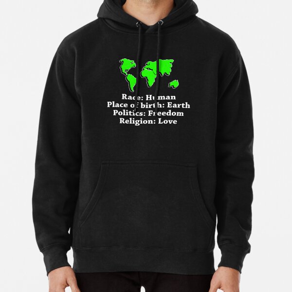 A Race, A Place Of Birth Pullover Hoodie