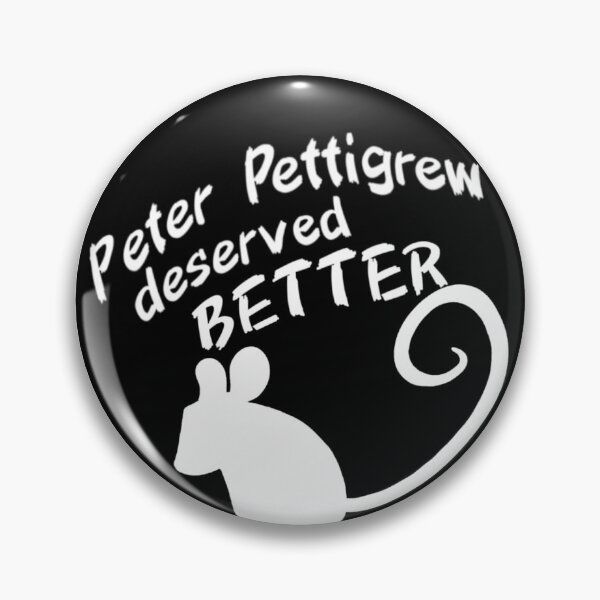 Peter Pettigrew deserved better Pin