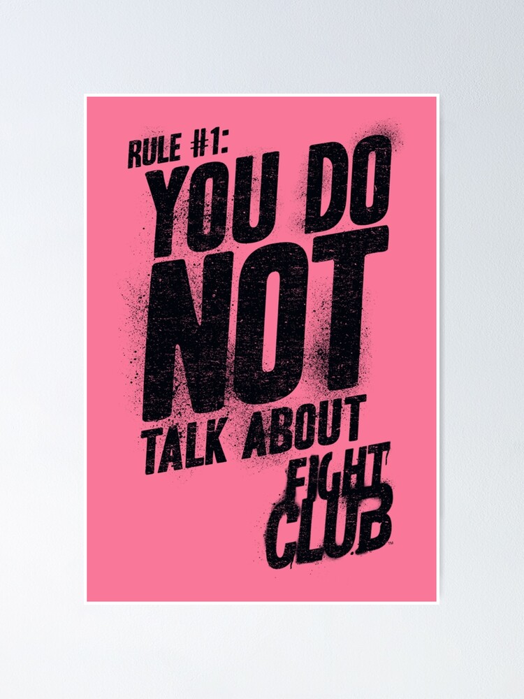 You Do Not Talk About Fight Club