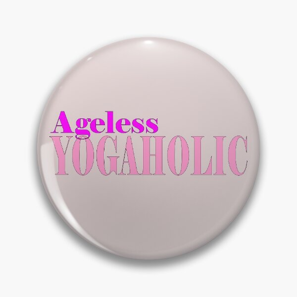 Item preview,  Ageless Yogaholic  designed and sold by SugarSkyCo.