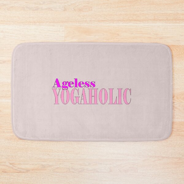Item preview,  Ageless Yogaholic  designed and sold by SugarSkyCo.