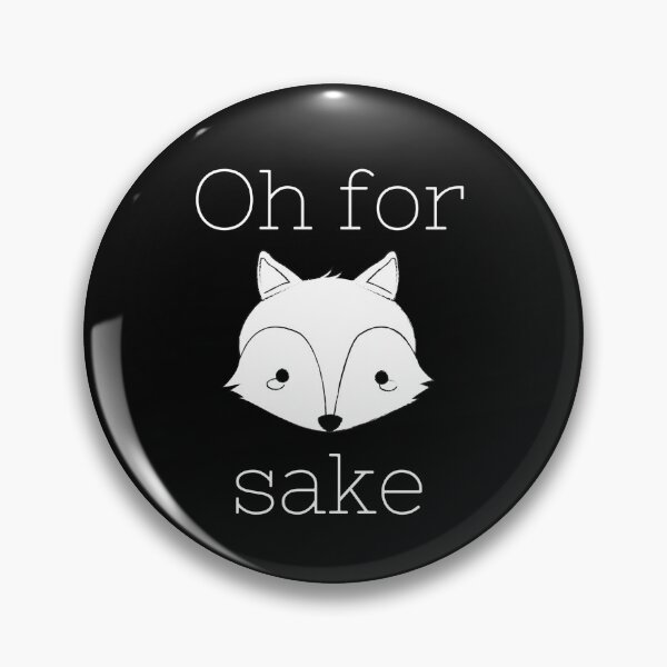 Item preview, Oh for fox sake designed and sold by DevlynnDesigns.