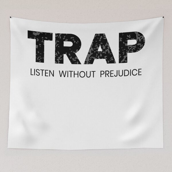 Item preview, Trap Listen Without Prejudice designed and sold by Houcine20.