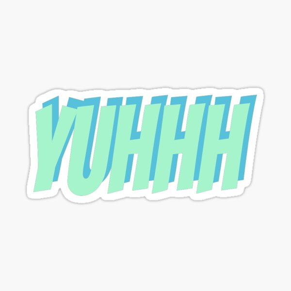 Yuhh Gifts & Merchandise for Sale | Redbubble