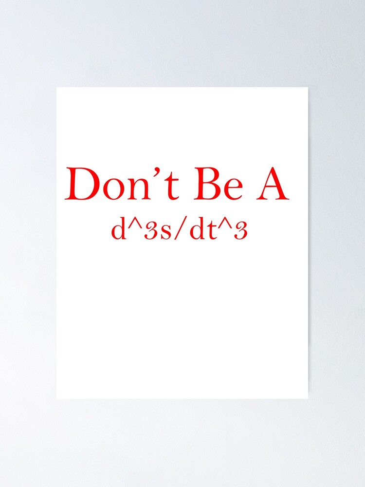 don-t-be-a-d-3s-dt-3-poster-for-sale-by-thedevilstore-redbubble