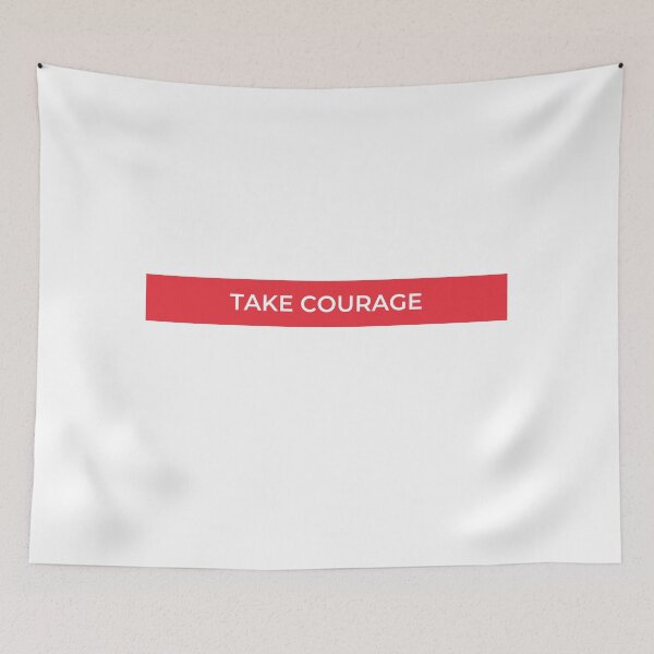 Item preview, Take Courage designed and sold by Spreadhope-.