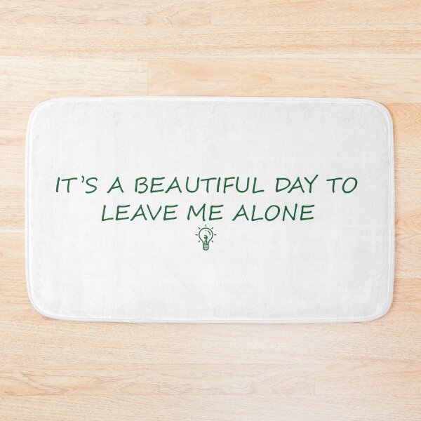 Item preview, IT'S ABEAUTIFUL DAY TO LEAVE ME ALONE Letter Print Short Sleeve O Neck Women T Shirt Top designed and sold by Soukainadesign.