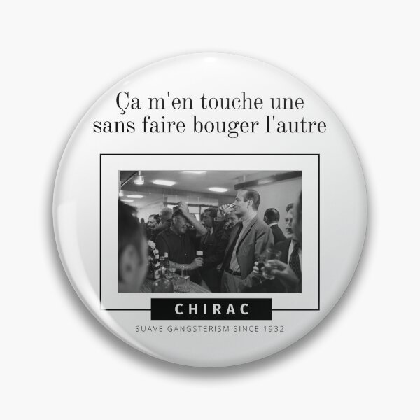 Item preview, Fuck Oui Jacques Chirac (Design 1) - Ça m'en touche une sans faire bouger l'autre designed and sold by Pasteesh.